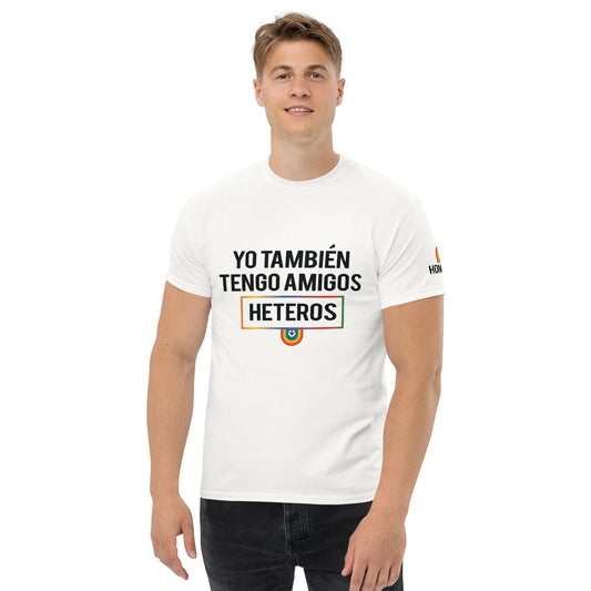 Camiseta Yo también tengo amigos heteros